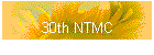 30th NTMC