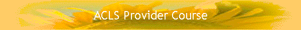 ACLS Provider Course
